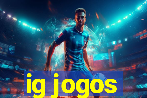 ig jogos